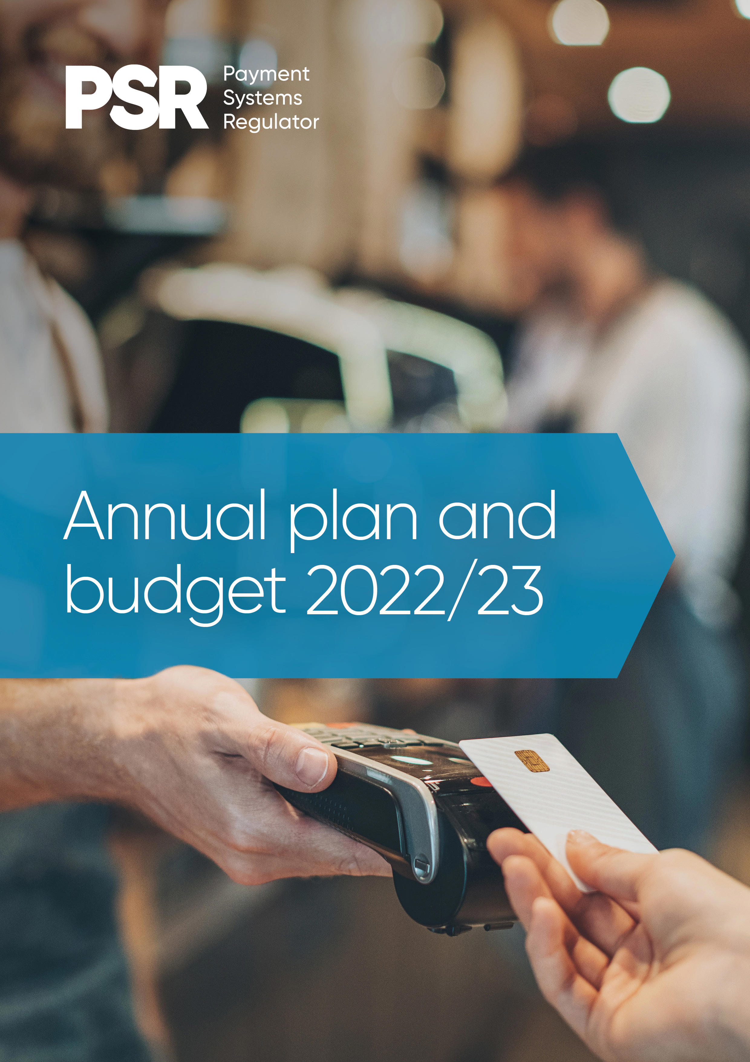 payment-systems-regulator-annual-plan-and-budget-2022-23-payment